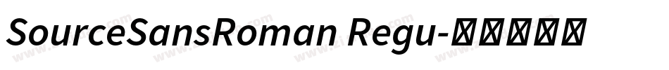 SourceSansRoman Regu字体转换